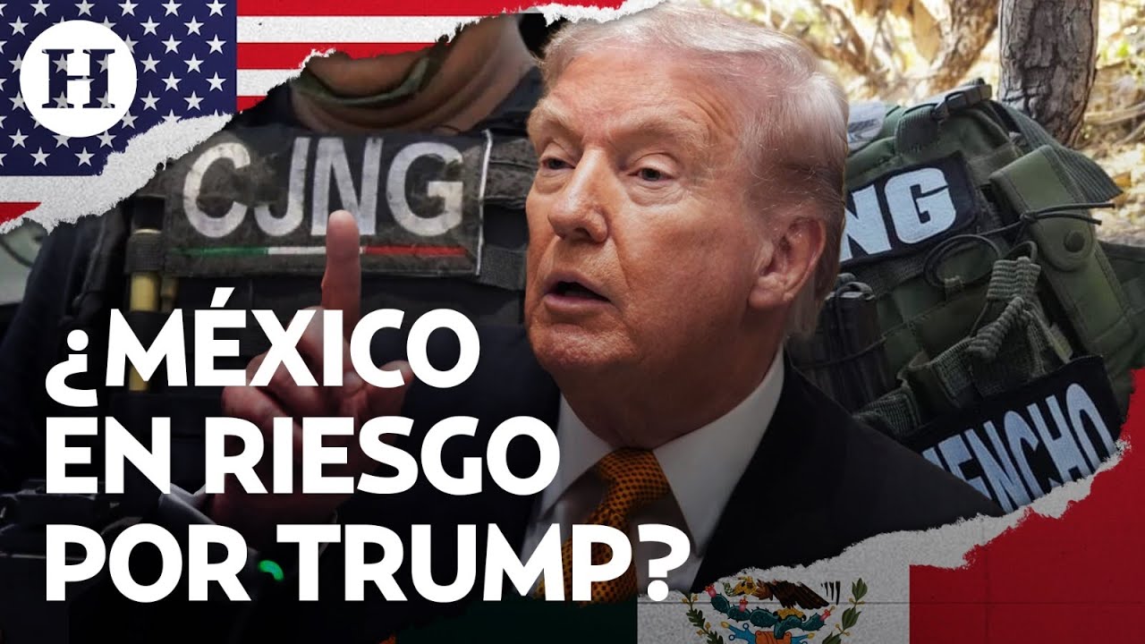 ¿EU puede invadir México? Esto dijo Donald Trump sobre combatir a los cárteles mexicanos