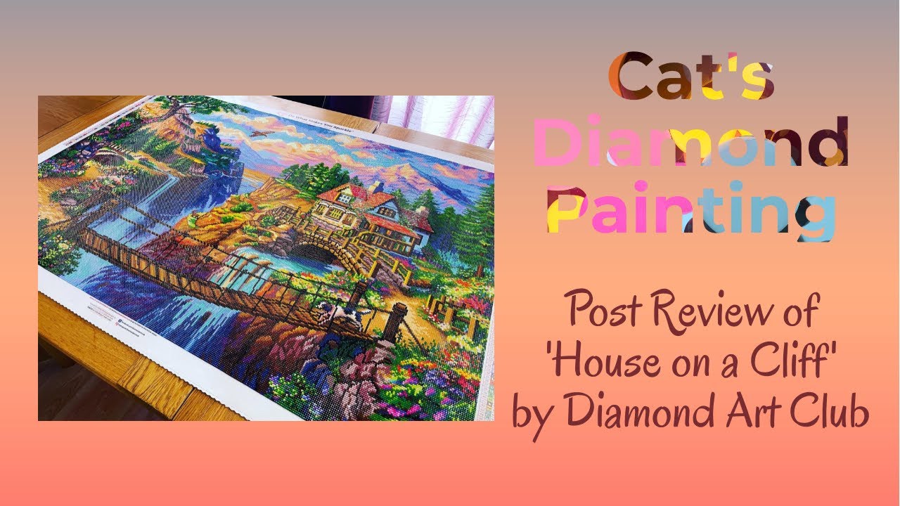 Post Review of House on a Cliff | Stunning Diamond Painting From Diamond Art Club