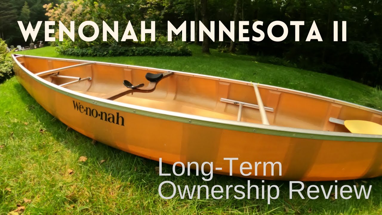 Обзор долгосрочной собственности Wenonah Minnesota II