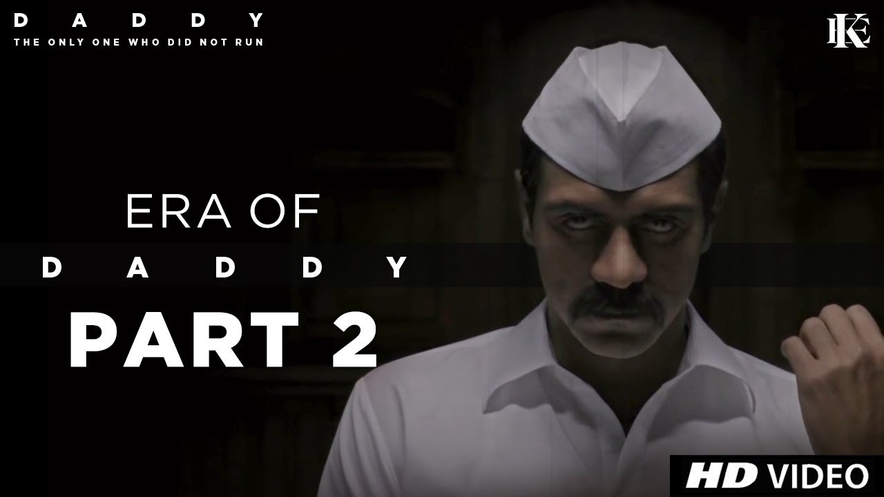 Era of Daddy - Part 2 | Arjun Rampal | Aishwarya Rajesh | 8 Sept