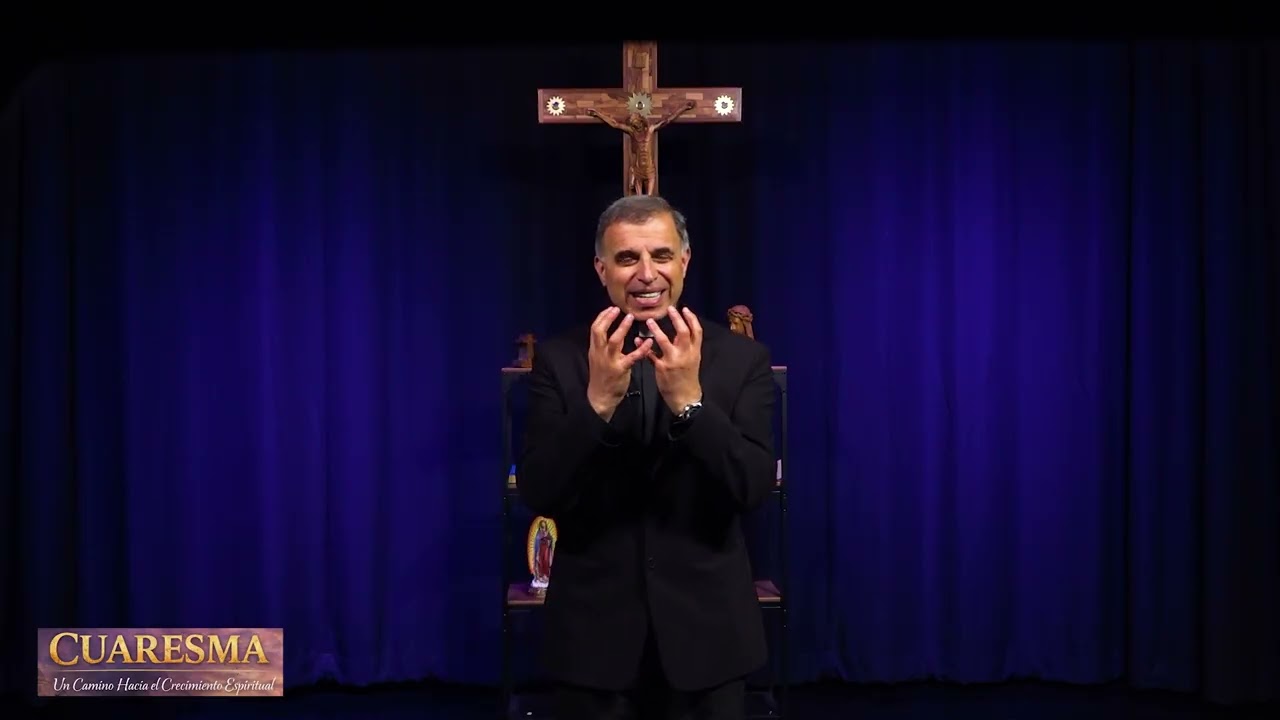 Cuaresma — Un Camino de Crecimiento Espiritual con el Padre Krikor. Tercera Semana de Cuaresma