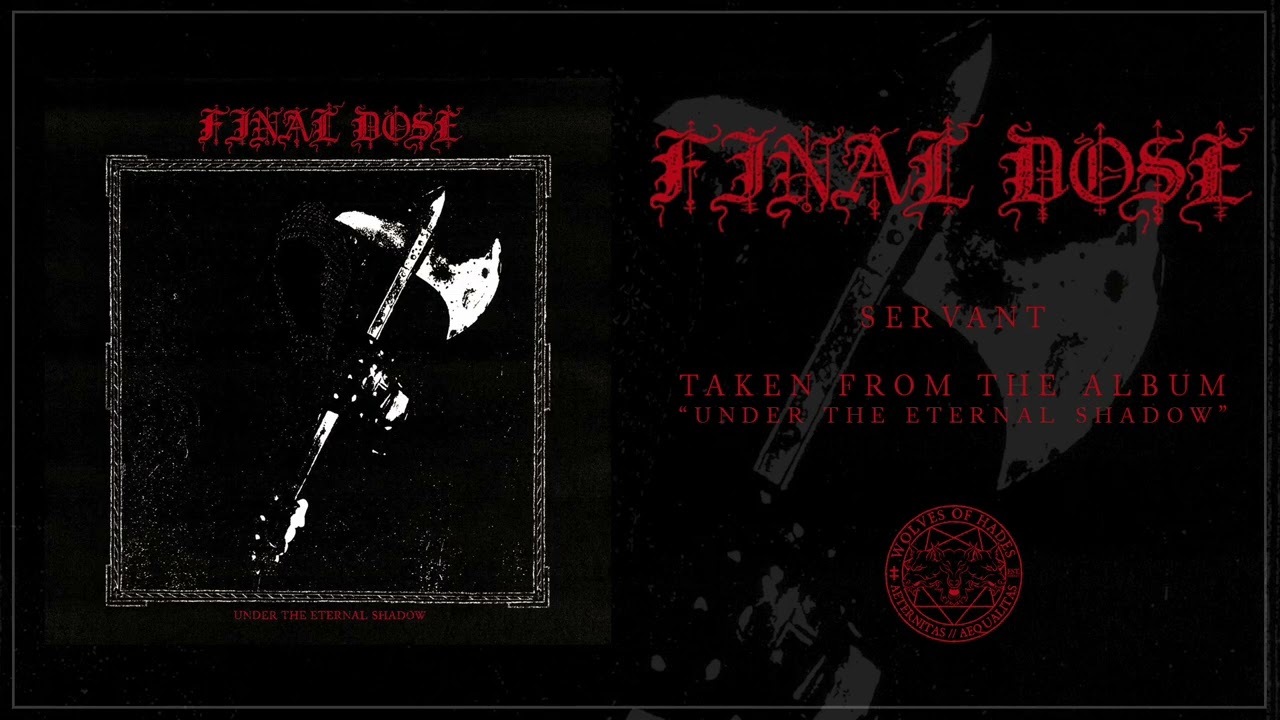 Final Dose - Under the Eternal Shadow (Full Album)