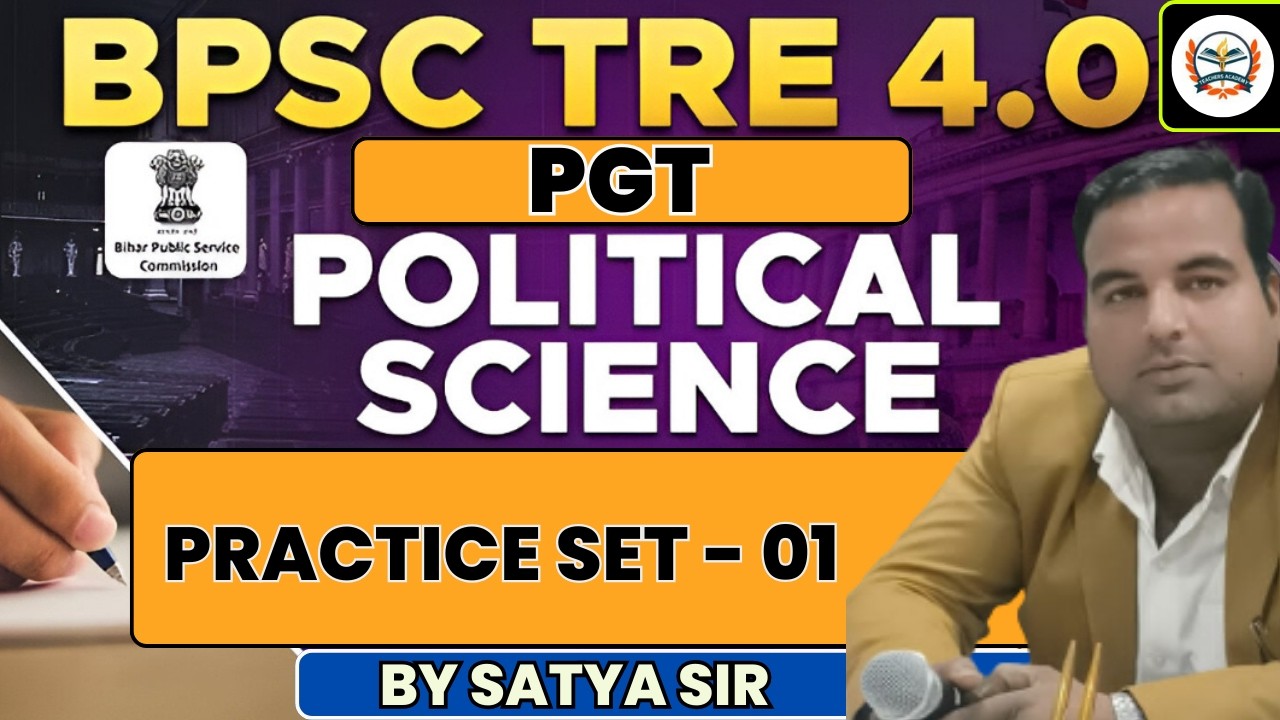 Bpsc Tre 4.0 Pgt Political Science | Bpsc Tre 4.0 Political Science classes | Practice classes