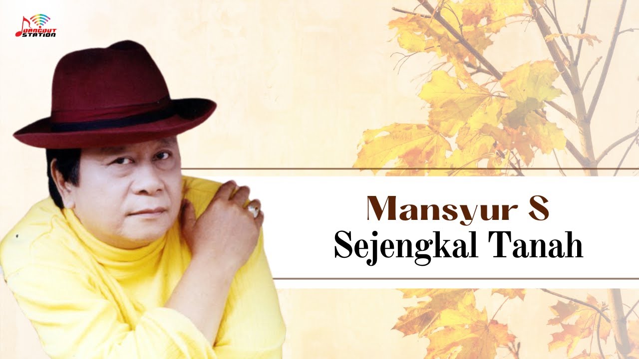 Mansyur S - Sejengkal Tanah (Official Music Video)