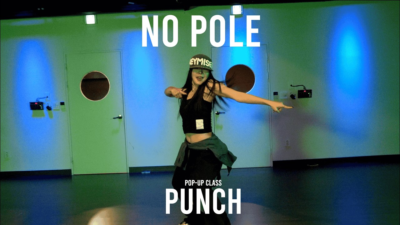 PUNCH POP-UP Class / No Pole - Don Toliver @ProjectLeeDanceacademy