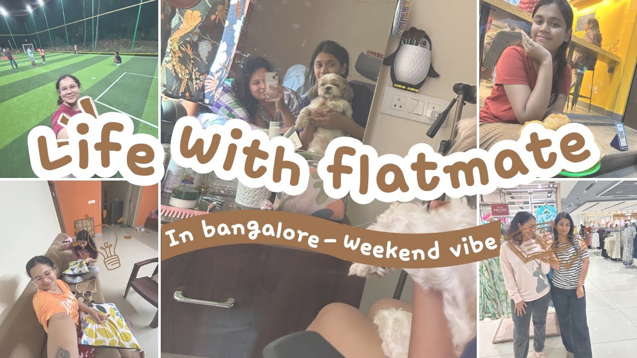 Two Girls, One Flat, Zero Filters – Our Real Weekend in Bangalore | Cleaning | Cricket | Movie | Fun