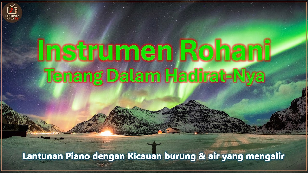 Instrumen Rohani - Tenang Dalam Hadirat-Nya