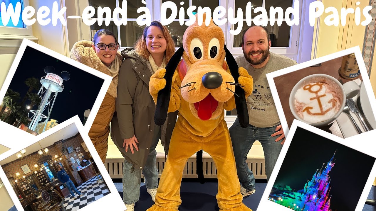 WEEK-END À DISNEYLAND PARIS ENTRE COPAINS