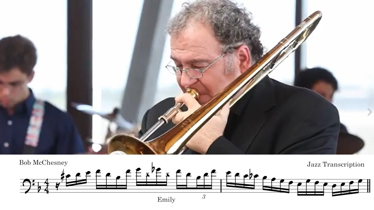 Bob Mchesney 'Emily' Trombone Solo Transcription