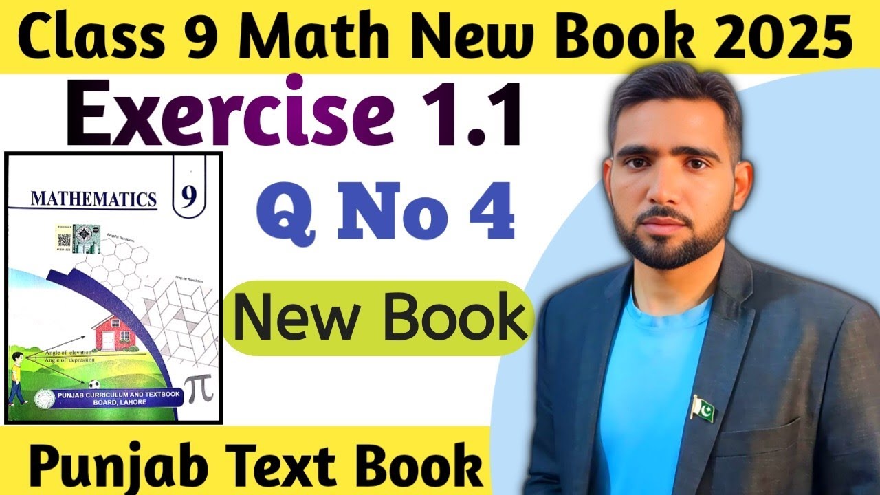 Exercise 1.1 Q No 4 Class 9th Math New Book 2025 Punjab board | 9th Math Ex 1.1 Q 4 | Naimat Maths