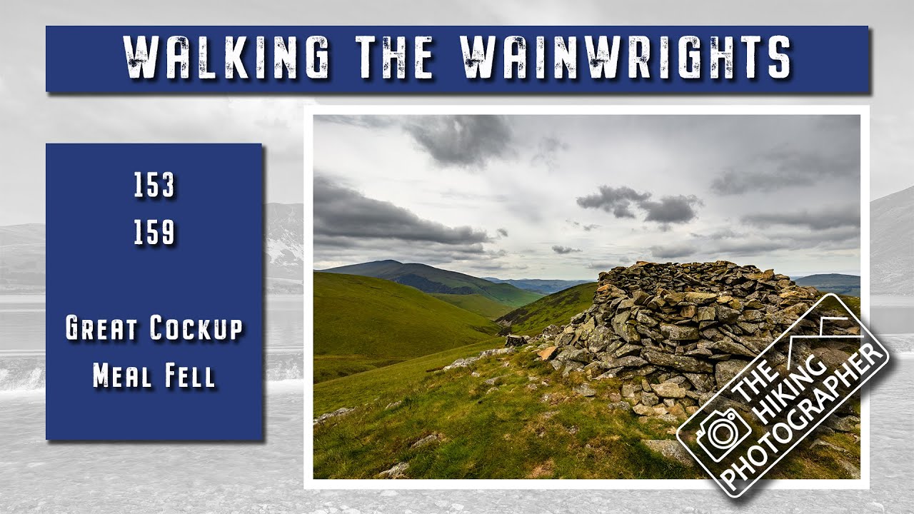 Walking the Wainwrights - 153 & 159 - Great Cockup and Meal Fell