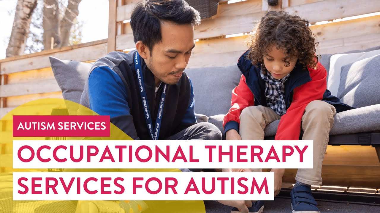 Occupational Therapy Services for Autism