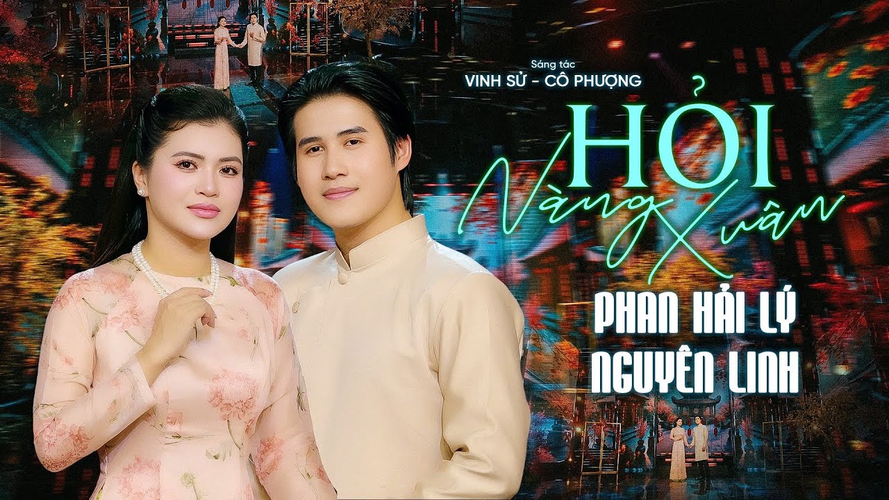 Hỏi Nàng Xuân (Vinh Sử & Cô Phượng) - Phan Hải Lý, Nguyên Linh | Bolero Vintage - Nghe Là Thích