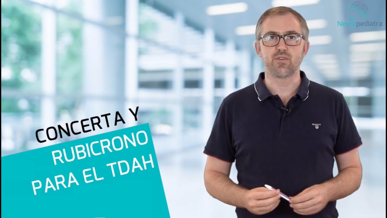 CONCERTA Y RUBICRONO. Info para padres sobre medicación para TDAH