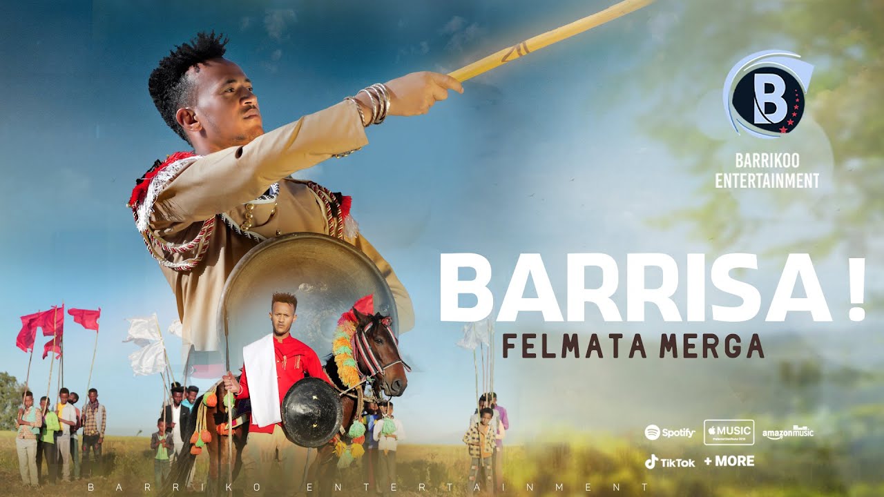 BARRISA Oromo Music by Felmata Merga