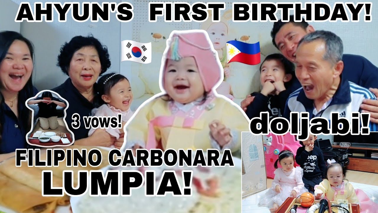 AHYUN FIRST KOREAN-FILIPINO STYLE BIRTHDAY( doljabi highlight) | FILIPINO CARBONARA AND LUMPIA FOOD