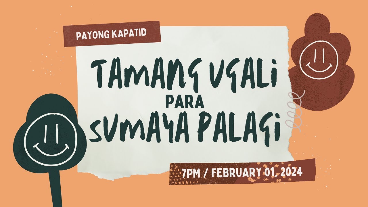 Tamang Ugali Para Sumaya Palagi | Payong Kapatid