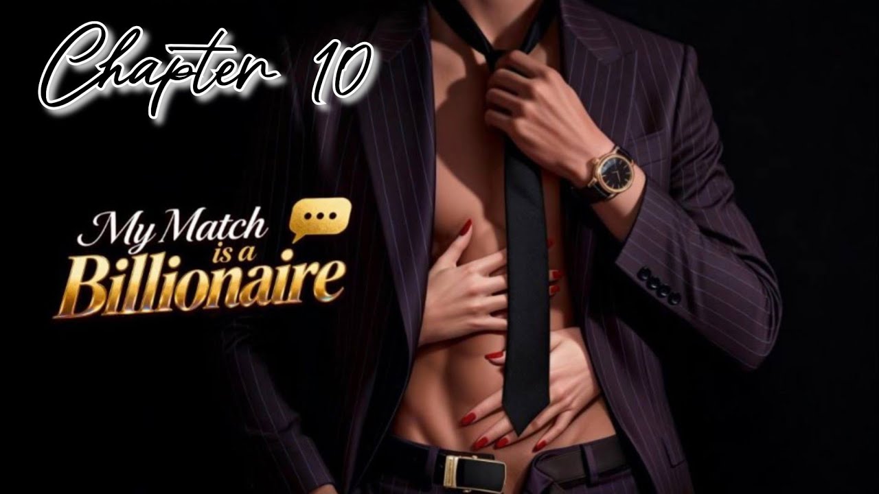 FLOODLINES AND BOUNDARIES | My Match is a Billionaire Chapter 10 (Chapters: Interactive Stories 💎)