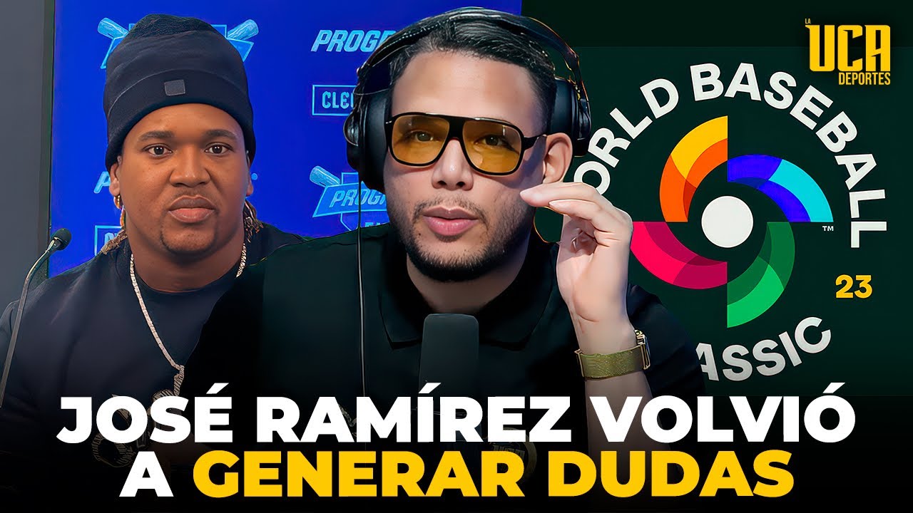 URGENTE: ¿POR QUÉ A JOSÉ RAMÍREZ NO LE GUSTA QUE LE HABLEN DEL CLÁSICO MUNDIAL? ANÁLISIS 