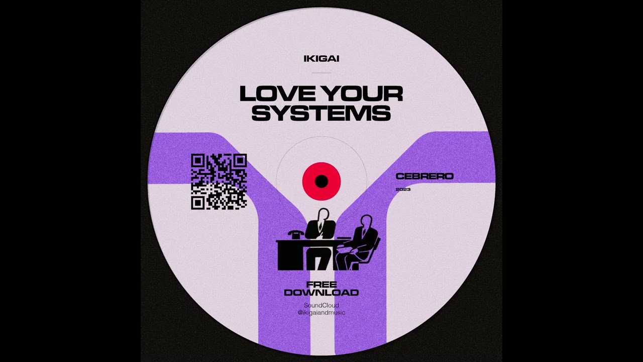 Cebrero - Love your systems