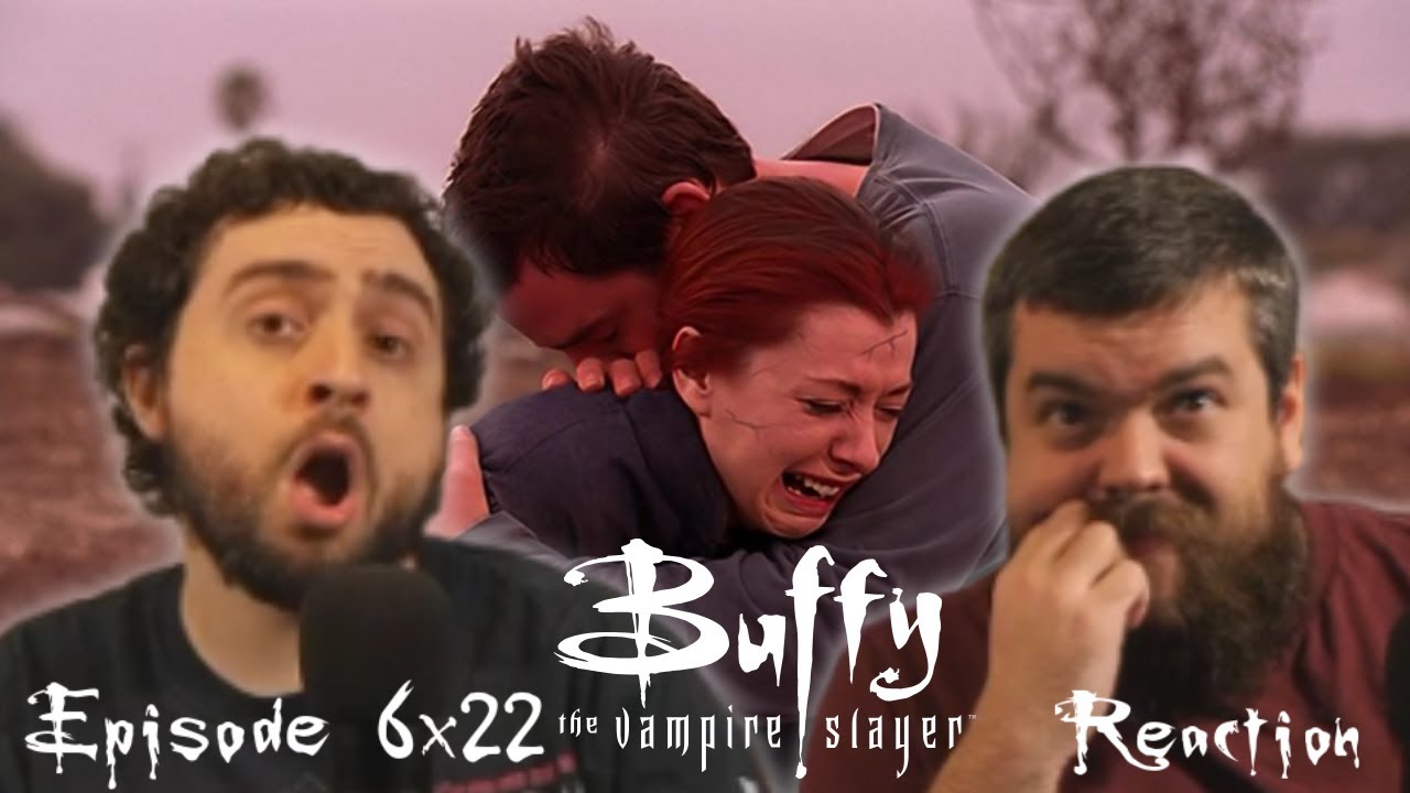 Buffy the Vampire Slayer 6x22 'Grave' Reaction!!