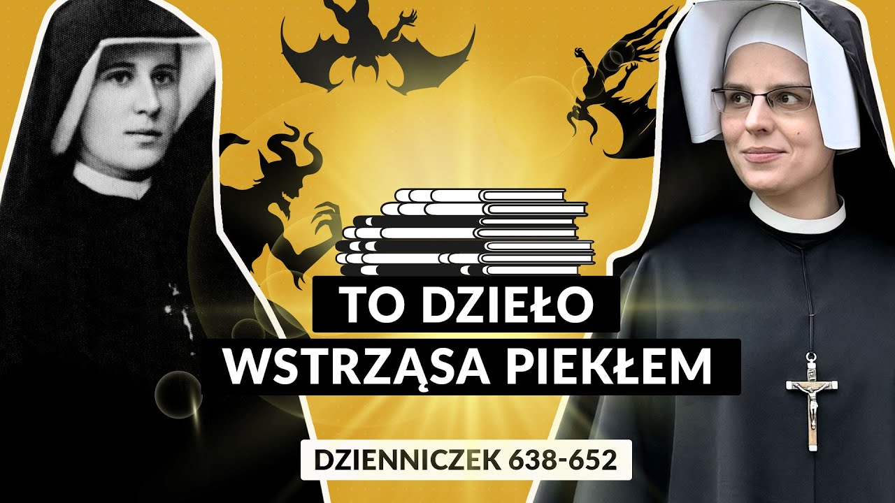 Zeszyty Miłości Pełne [#58] To dzieło wstrząsa piekłem | s. Gaudia Skass
