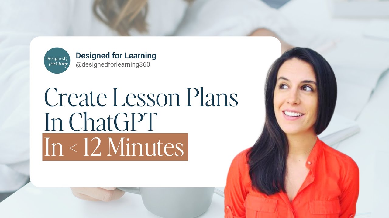 How to Build a Complete Lesson Plan in ChatGPT from Scratch (Step-by-Step Tutorial)