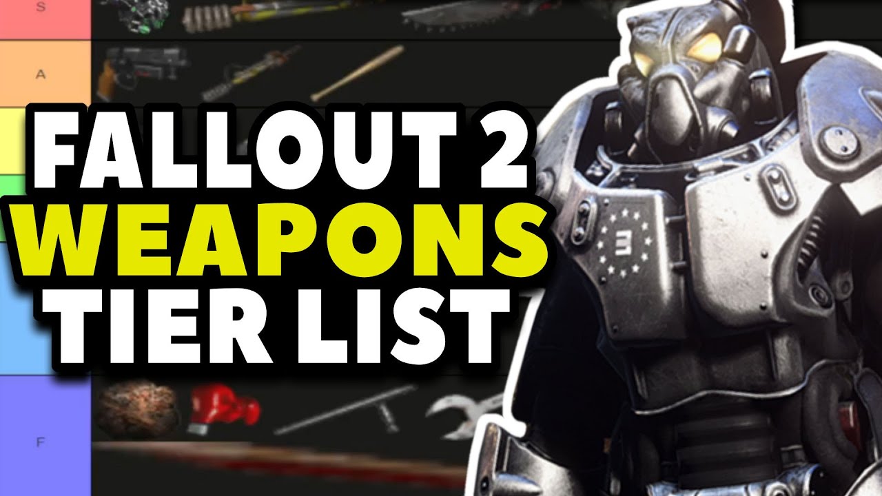 Fallout 2 - Weapons Tier List