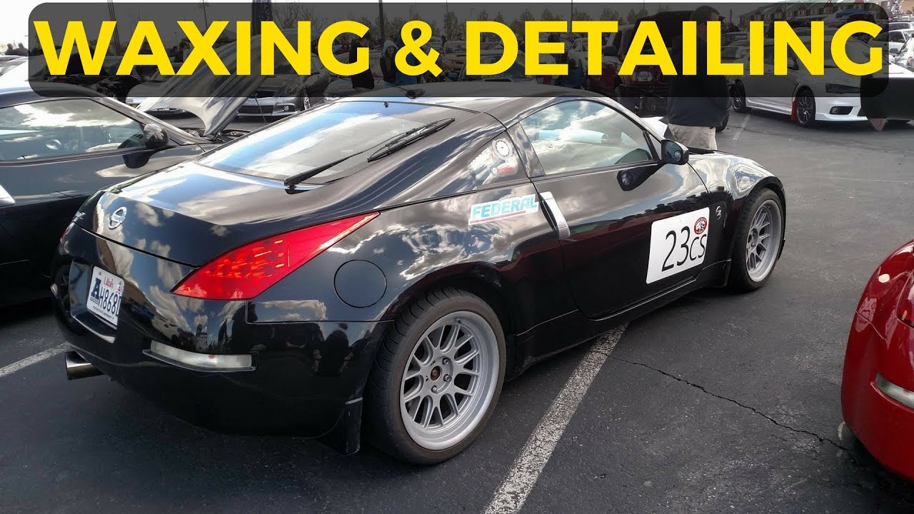 A Day In a 350Z: How To Wax and Detail