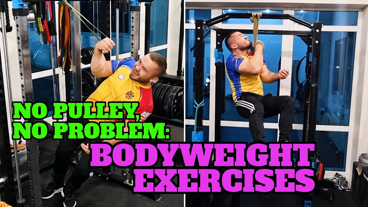 No Pulley, No Problem: Bodyweight Exercises (Part 2)