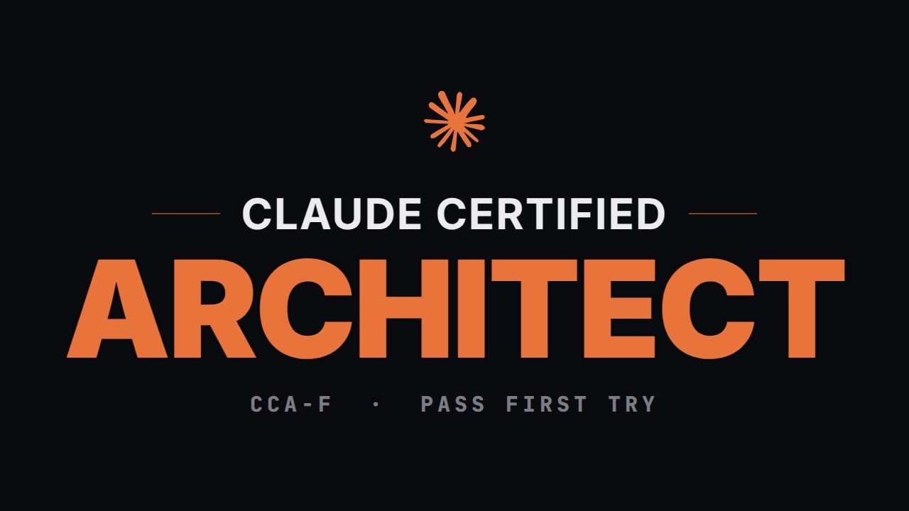 Claude Certified Architect (CCA-F): Study Guide to Pass First Try