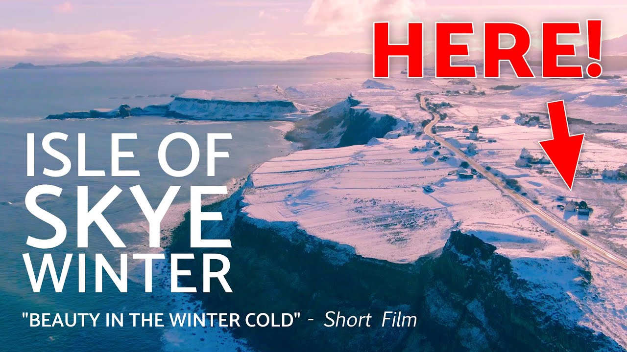 Our Beautiful Winter on the Isle of Skye, Scotland 2021 - Original Film 