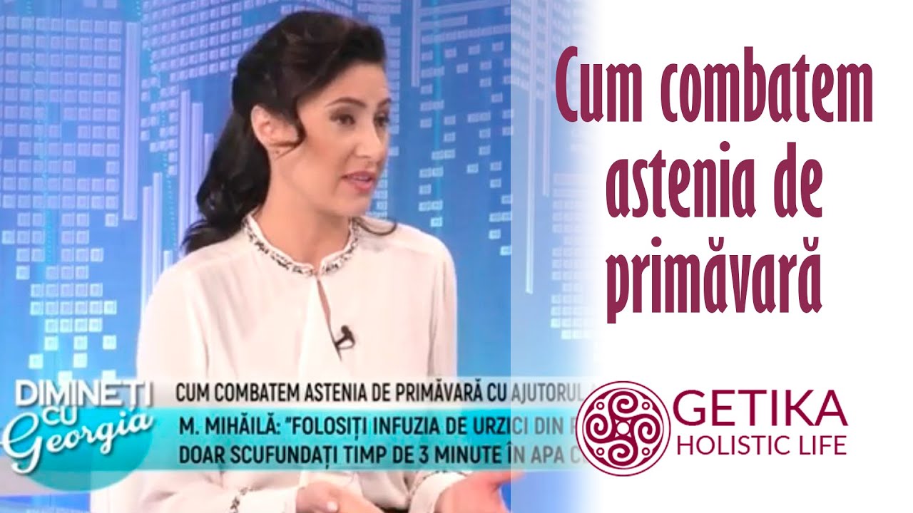Cum combatem astenia de primăvară