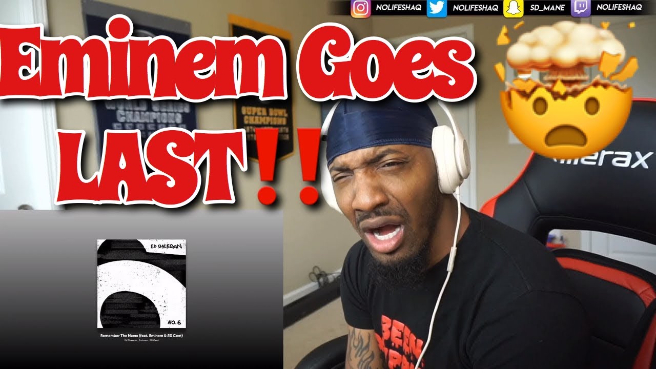 Ed Sheeran - Remember The Name (feat. Eminem & 50 Cent) (REACTION))