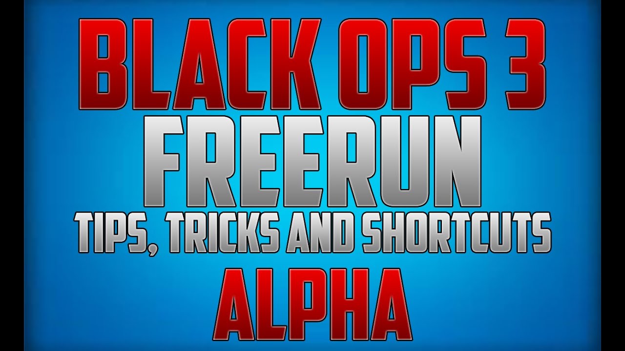 Black Ops 3: Freerun Tips, Tricks and Shortcuts #1 Alpha