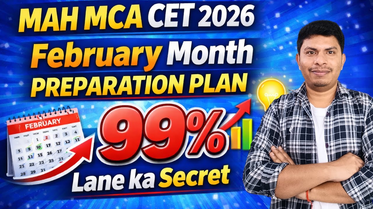 MAH MCA CET 2026 February Month Preparation Plan | 99% Strategy | Last Phase Roadmap