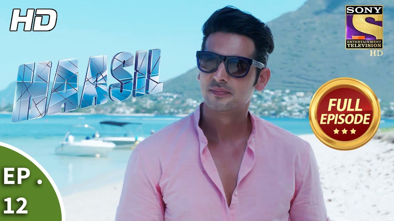 Haasil - हासिल - Ep 12 - Full Episode - 14th November, 2017