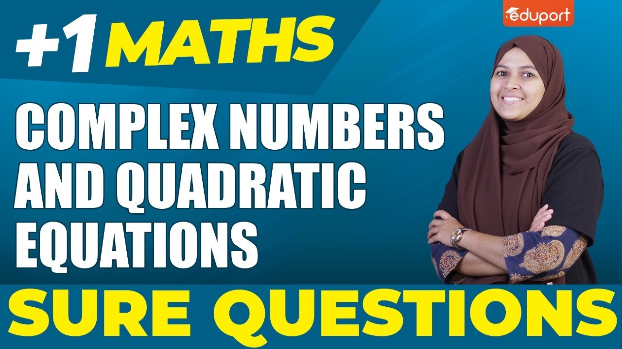 Plus One Maths | Complex Numbers | Sure Questions | Eduport Plus One
