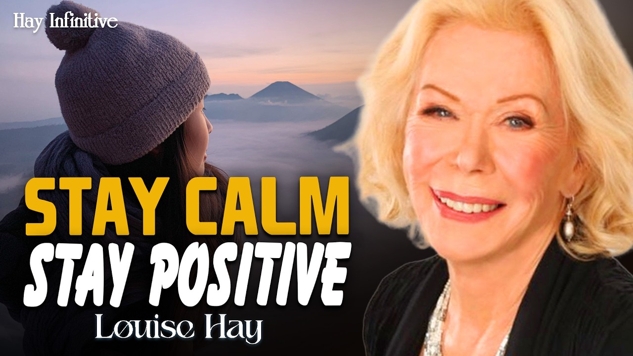 Louise Hay: How to Stay Calm and Positive Every Morning | 10 Principles for Inner Peace