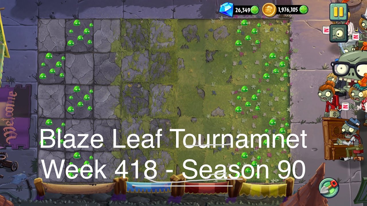 3.2M | PVZ 2 Arena | Blaze Leaf Tournament | Week 418 - Season 90