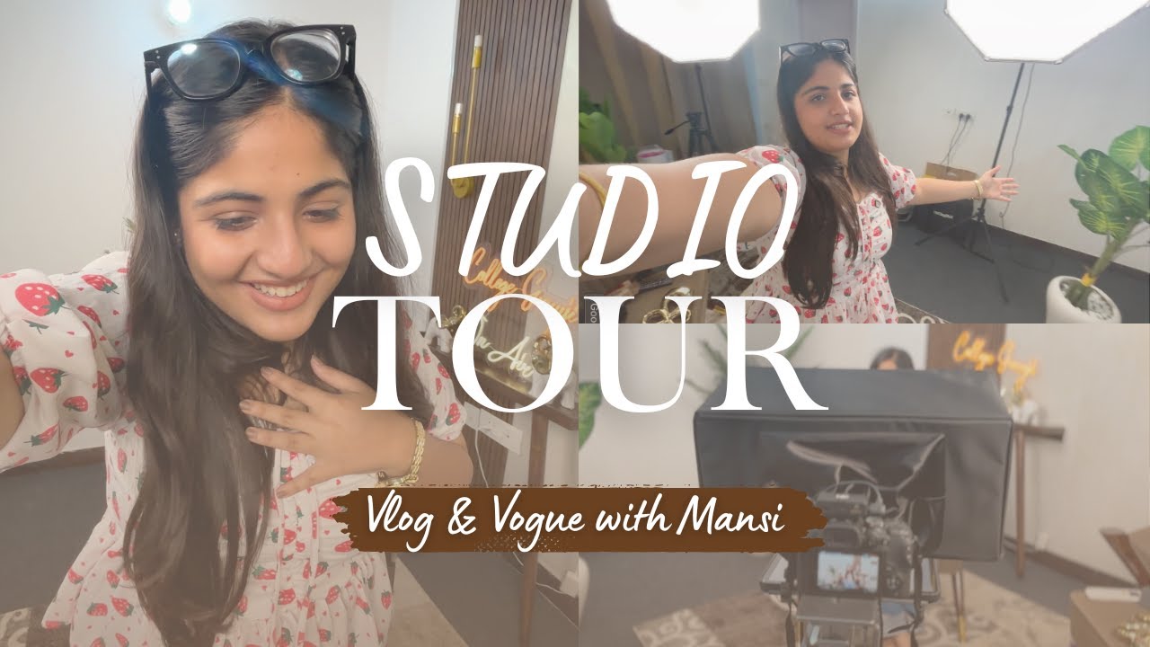 Studio Tour ✨ || #1 || Vlog & Vogue with Mansi || Mansi Banga