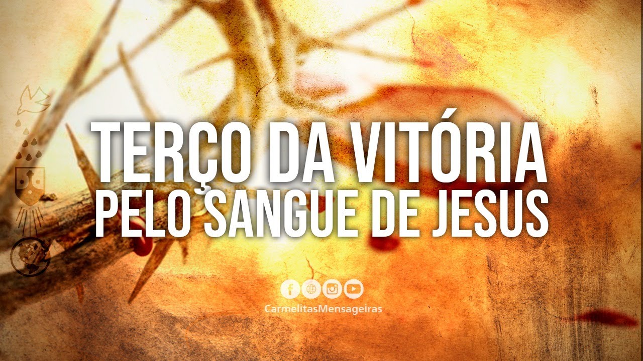 Terço da Vitória pelo Sangue de Jesus