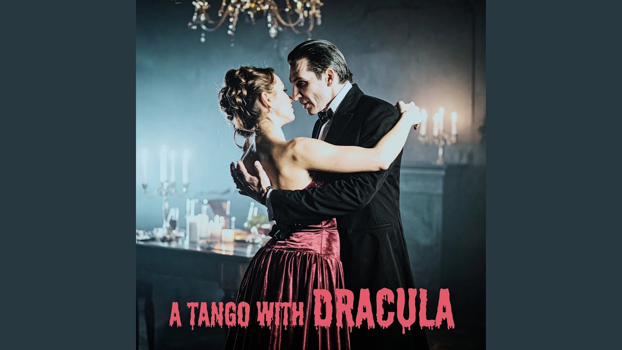 A Tango With Dracula