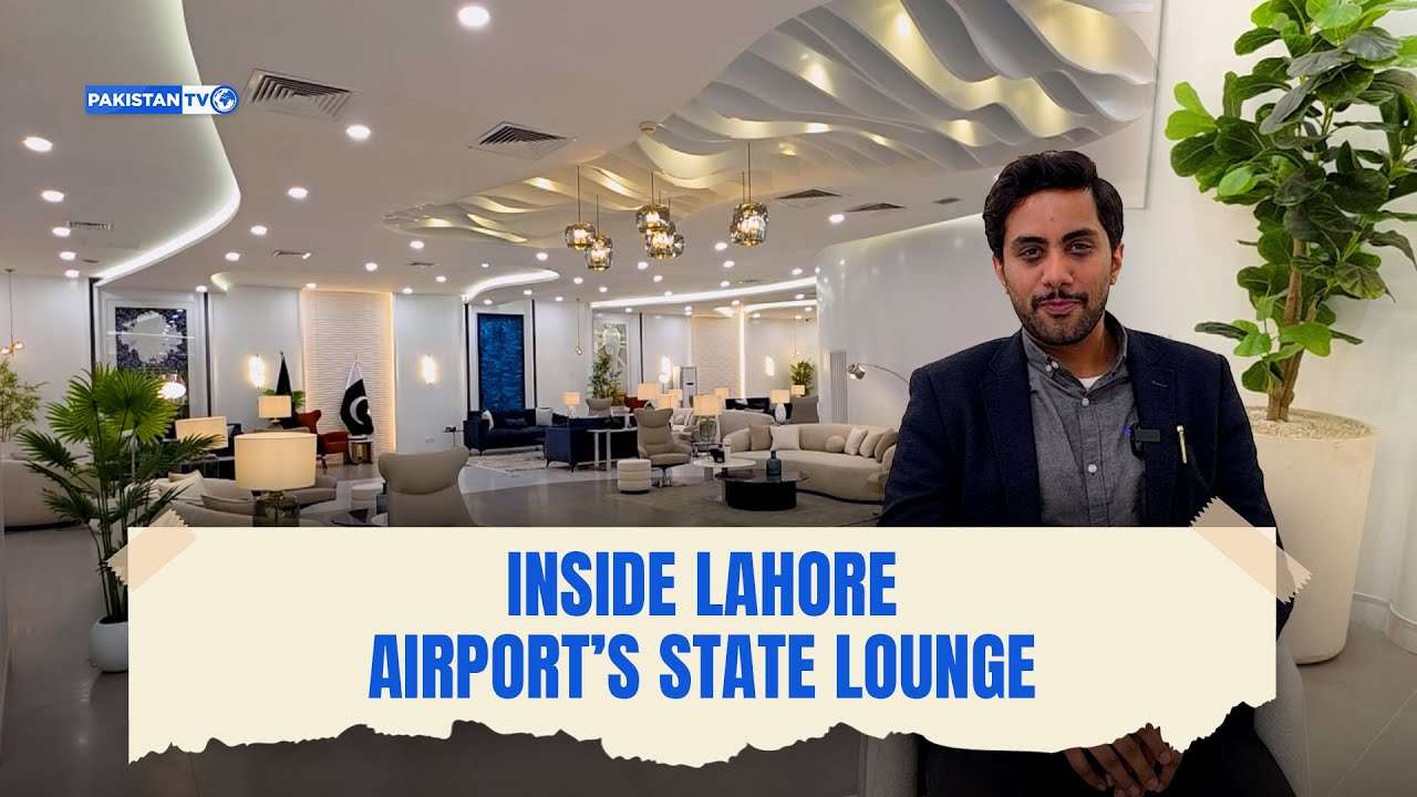 Lahore airport unveils five-star state lounge for dignitaries