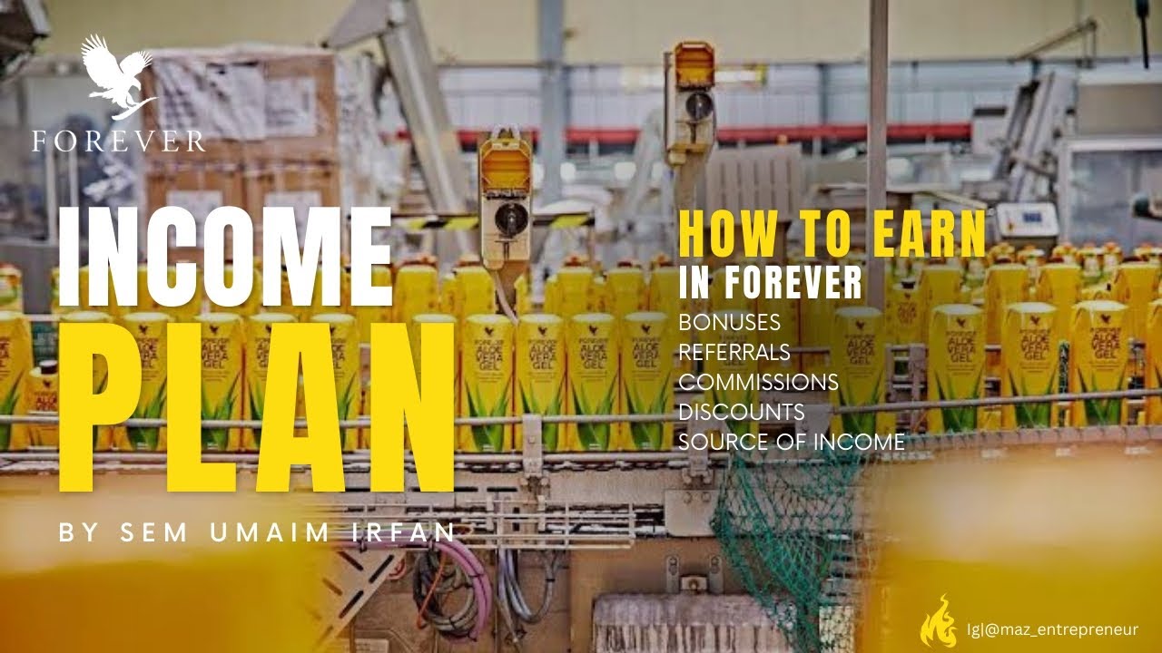 Income Plan | By Umaim Irfan | Forever Living Products &reg;