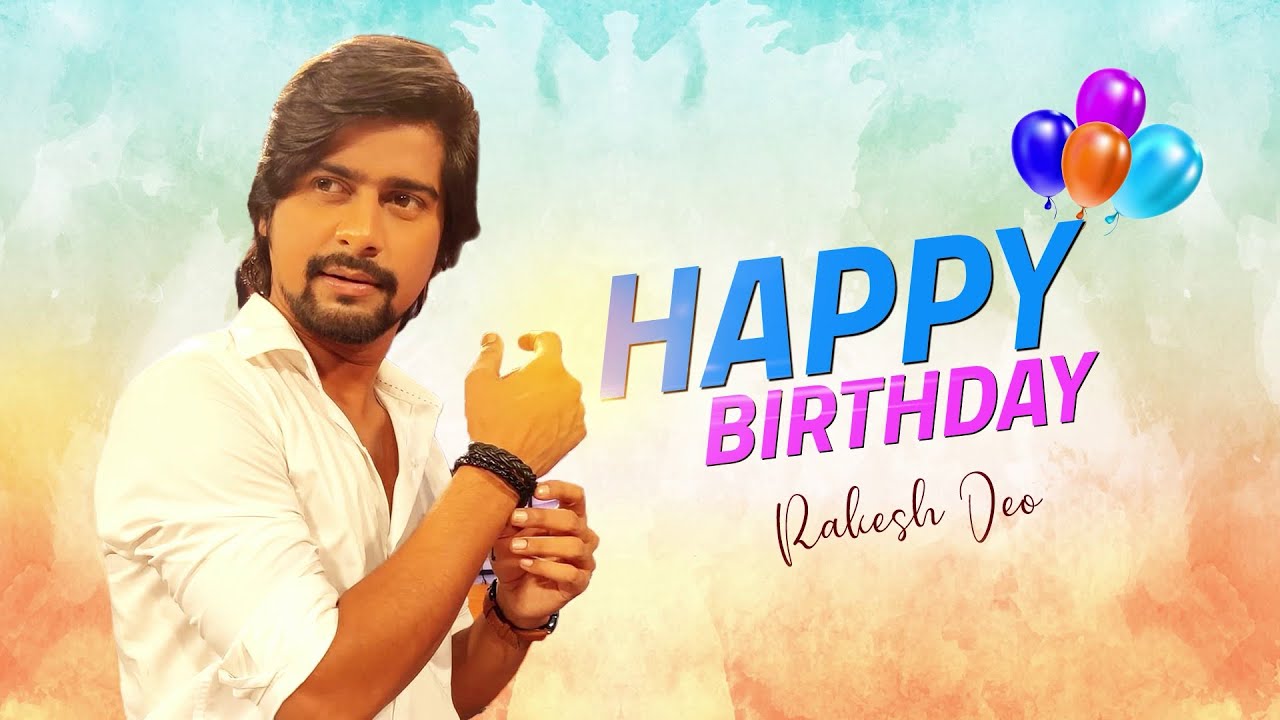 Wishing You A Happy Birthday | Rakesh Deo | Tarang Cine Productions