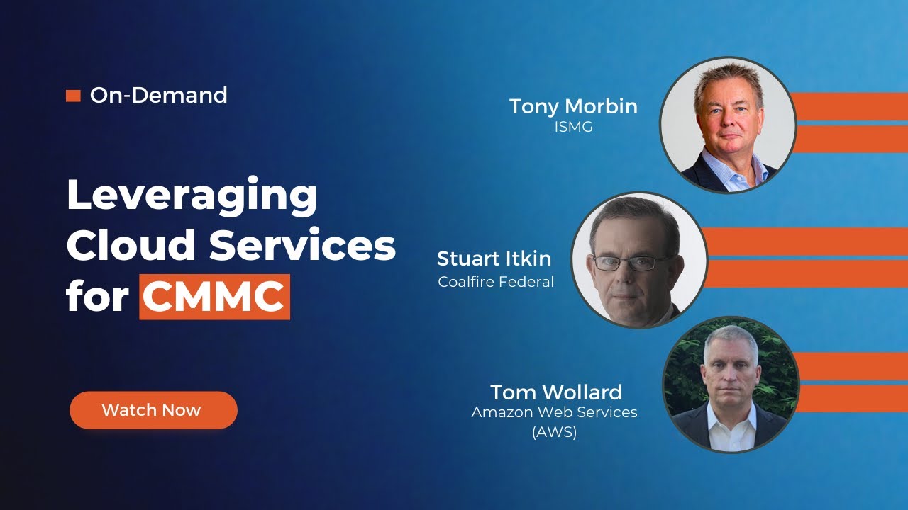 Leveraging Cloud Services to Accelerate the CMMC Compliance Journey (ISMG Interview)