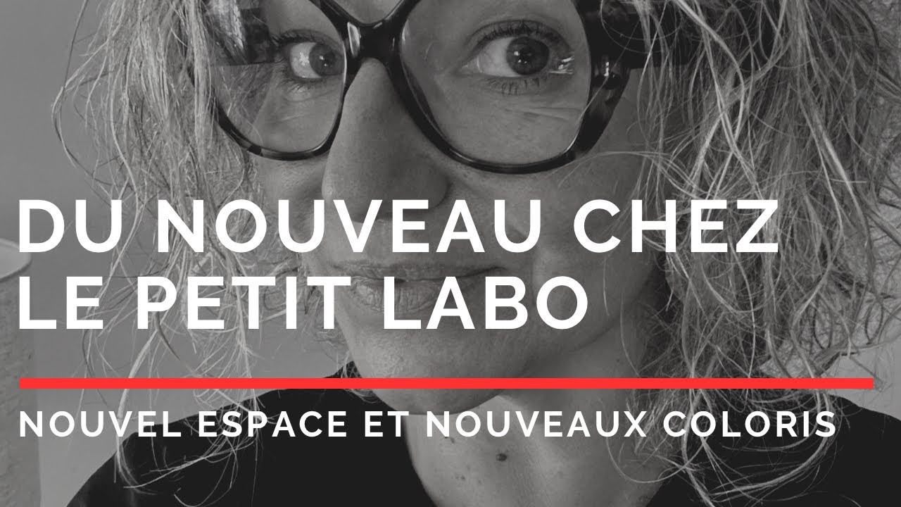 Nouvel espace de travail et nouveaux coloris chez Le Petit Labo ! 