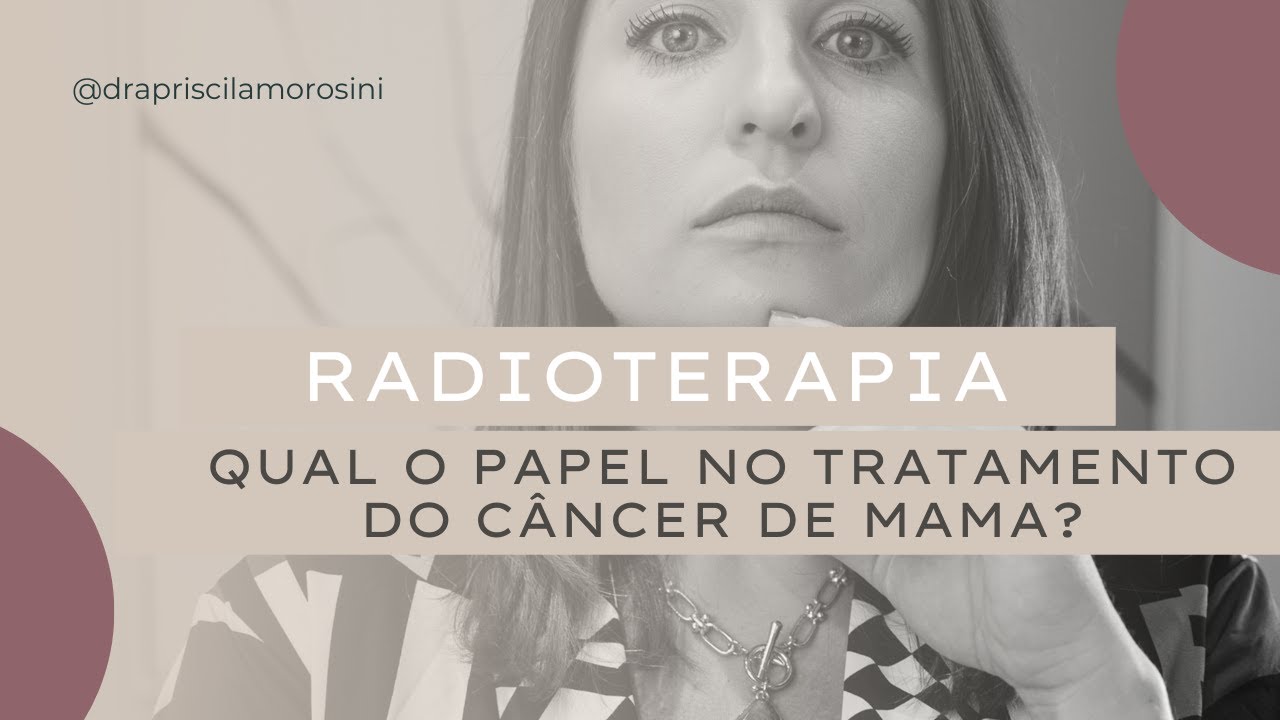 Radioterapia no tratamento do câncer de mama