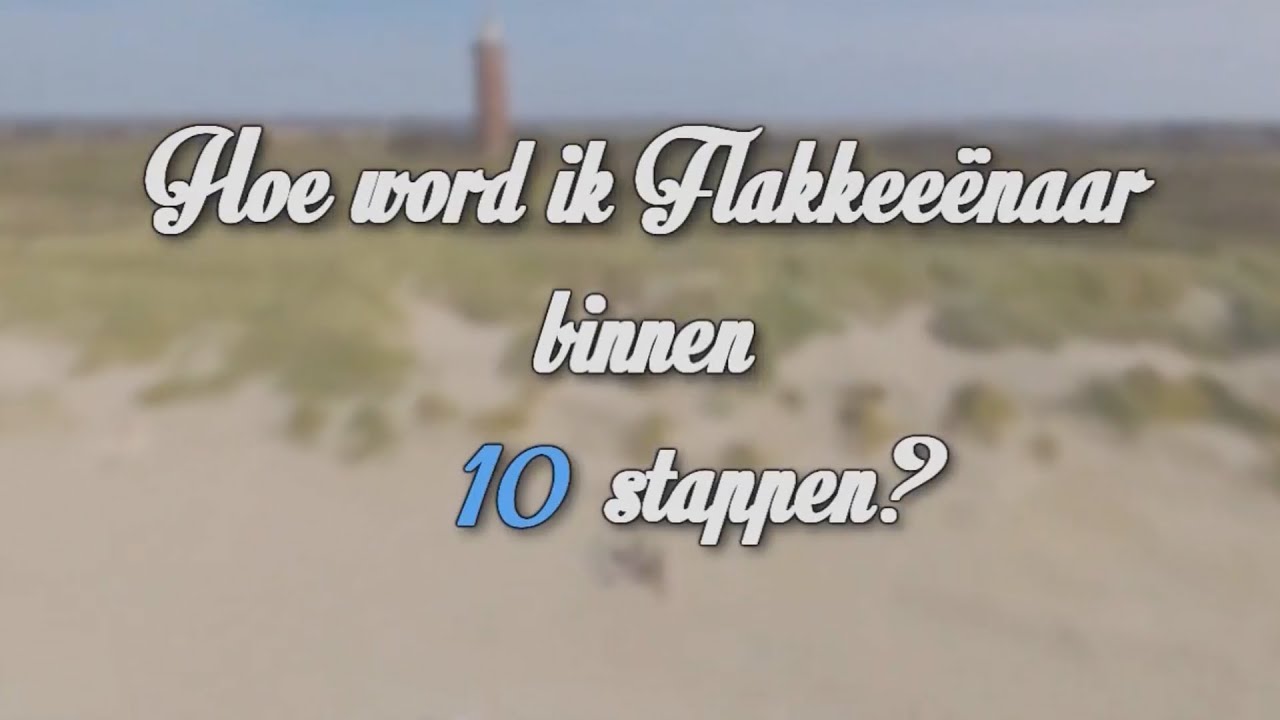 Hoe word ik Flakkee&euml;naar binnen 10 stappen?
